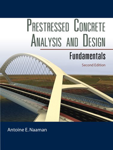 Prestressed Concrete Analysis and Design: Fundamentals (Hardcover)