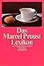 Das Marcel - Proust - Lexikon.