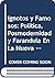 Ignotos y Famosos: Politica, Posmodernidad y Farandula En La Nueva Argentina (Espejo de La Argentina)