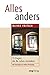 Alles Anders: 15 Fragen, Die Ihr Leben Verändern
