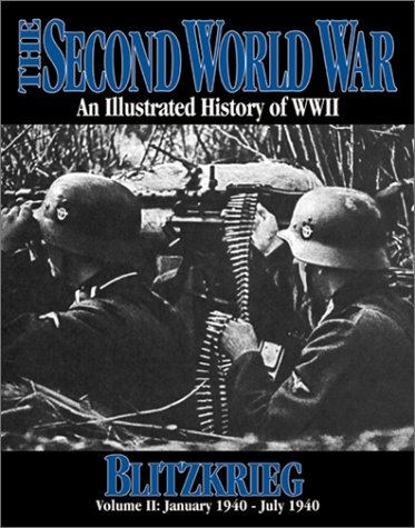 The Second World War Vol. 2 - Blitzkrieg (The 2nd World War)