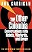 The Other Colombia  by Ana Carrigan