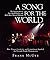 A Song for the World: The Amazing Story of the Colwell Brothers and Herb Allen: Musical Diplomats
