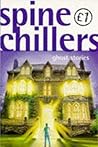 Spine Chillers Ghost Stories by Wendy Cooling