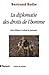 La diplomatie des droits de l'homme (French Edition)