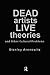 Dead Artists, Live Theories, and Other Cultural Problems