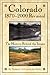 Colorado, 1870-2000, Revisited by Thomas J. Noel Colorado, 1870-2000, Revisited by Thomas J. Noel