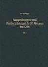 Ausgrabungen Und Beuforschungen in St. Gereon Zu Koln (Kolner Forschungen) (German Edition)