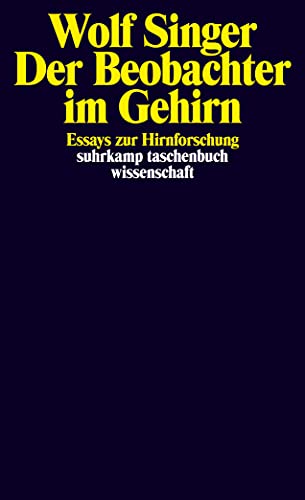 Der Beobachter im Gehirn. Essays zur Hirnforschung. (Paperback)