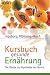 Kursbuch gesunde Ernährung....