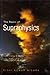 The Realm of Supraphysics: ...