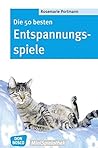 Die 50 besten Entspannungsspiele