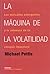 La Maquina De La Volatilidad (Economia y finanzas) (Spanish Edition)