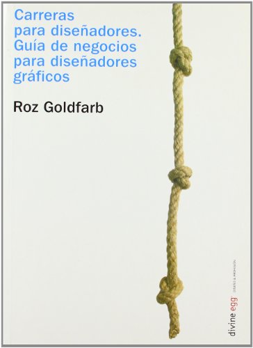Carreras Para Disenadores: Guia de Negocios para Disenadores Graficos (Paperback)