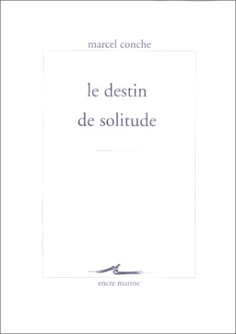 Le Destin De Solitude (Encre Marine) (French Edition)