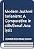 Modern Authoritarianism: A Comparative Institutional Analysis