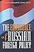 The Emergence of Russian Foreign Policy by United States Institute of ...