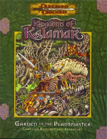 Garden of the Plantmaster: Campaign Resource and Adventure (Dungeons & Dragons: Kingdoms of Kalamar)