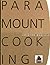 Paramount Cooking