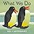 What We Do by Reg Cartwright