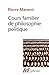 Cours familier de philosophie politique by Pierre Manent