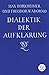 Dialektik der Aufklärung. Philosophische Fragmente (Limitierte Sonderausgabe)