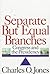 Separate but Equal Branches: Congress and the Presidency (American Politics Series)