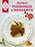 Perfect Puddings & Desserts (The Kitchen Collection)