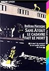 Le cadavre fait le mort by Pierre Boileau