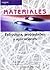 Materiales. Estructura, propiedades y aplicaciones