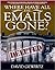 Where Have All The Emails Gone?: How something as seemingly benign as White House email can have freaky national security consequences