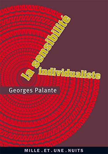La Sensibilité Individualiste ;Suivi De Anarchisme Et Individualisme (Paperback)