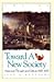 Toward a New Society: American Thought and Culture, 1800-1830 (Twayne's American Thought & Culture Series)