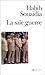 La Sale Guerre (FOLIO ACTUEL)