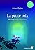 La petite voix: Méditations quotidiennes