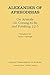 Alexander of Aphrodisias : On Aristotle', 'on Coming to Be' and 'Perishing 2.2-5