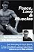 Peace, Love & Muscles: Vict...