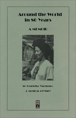 Around the World in 80 Years: A Memoir--A Musical Odyssey (Paperback)