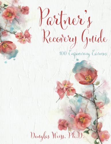 Partners Recovery Guide : 100 Empowering Exercizes (Paperback)
