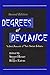 Degrees of Deviance: Student Accounts of Their Deviant Behavior
