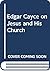 Edgar Cayce on Jesus and His Church