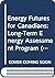 Energy Futures for Canadians: Long-Term Energy Assessment Program (Leap) : Report of a Study (Report. Ep, 78-1.)