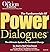 The Fundamentals of Power Dialogues: The Ultimate System for Personal Change.