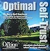 Optimal Self-Trust: Absolute confidence when making Choices! Optimal Self-Trust: Absolute confidence when making Choices!
