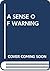 A Sense of Warning