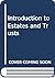 Introduction to Estates and Trusts by Philadephia Institute