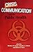 Crisis Communication And The Public Health (Hampton Press Com... by Matthew W. Seeger