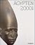Ägypten 2000 V. Chr.: Die G...
