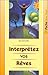 Interprétez vos rêves by Betty Bethards