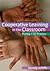 Cooperative Learning in the Classroom: Putting it into Practice